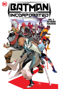 Batman Incorporated Vol. 1: No More Teachers