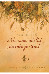 Moramo misliti na važnije stvari