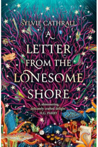 A Letter from the Lonesome Shore