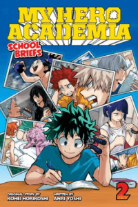 My Hero Academia: School Briefs, Vol. 02