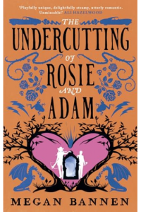 Undercutting of Rosie and Adam