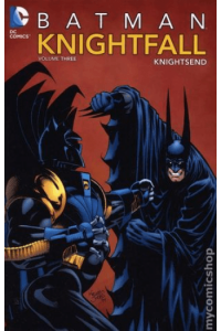 Batman: Knightfall Vol. 3: Knightsend