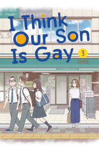 I Think Our Son Is Gay, Vol. 03