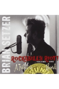 Rockabilly Riot! A Tribute to Sun Records