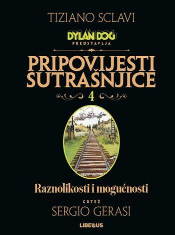Dylan Dog Pripovijesti sutrašnjice 04: Raznolikosti i mogućnosti