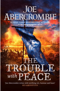 The Trouble With Peace (Age of Madness #02)