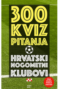 300 kviz pitanja - Hrvatski nogometni klubovi