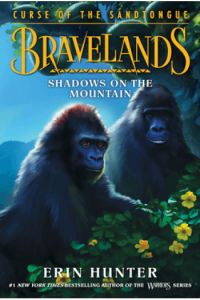 Bravelands: Curse Of The Sandtongue #1: Shadows On The Mountain