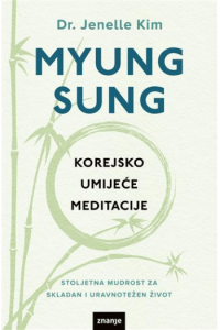 Myung Sung: Korejsko umijeće meditacije