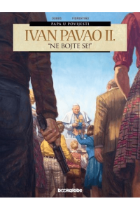 Ivan Pavao Ii: “Ne Bojte Se!”