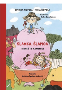 Slamka, Šlapica i lupež iz Kamenice