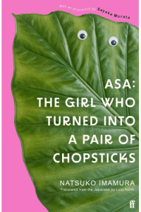 Asa: The Girl Who Turned into a Pair of Chopsticks