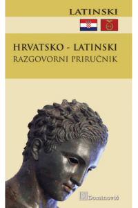 Hrvatsko - latinski razgovorni priručnik