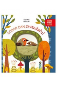 Dobar Dan, Crvendaću!