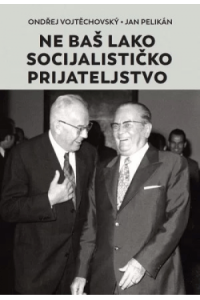 Ne baš lako socijalističko prijateljstvo