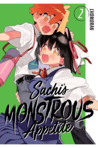 Sachis Monstrous Appetite, Vol. 02