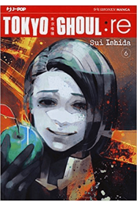 Tokyo Ghoul: re, Vol. 06