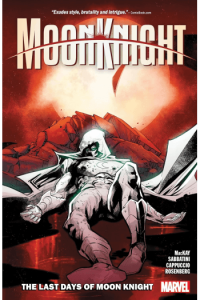 Moon Knight Vol. 5: The Last Days Of Moon Knight