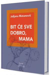 Bit će sve dobro, mama