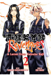 Tokyo Revengers: A Letter from Keisuke Baji Vol. 2