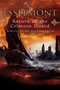Return of the Crimson Guard (Malazan Empire #02)