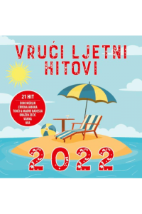 Vrući ljetni hitovi 2022