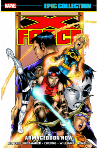 X-Force Epic Collection: Armageddon Now
