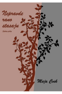 Nepravde rano stasaju