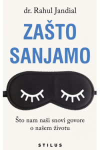 Zašto sanjamo