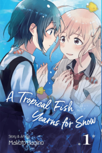 A Tropical Fish Yearns For Snow, Vol. 01