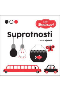 Montessori Baby: Suprotnosti