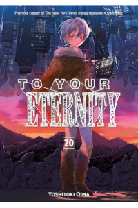 To Your Eternity, Vol. 20