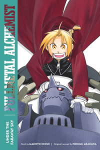 Fullmetal Alchemist: Under the Faraway Sky [novel]