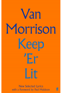 Keep 'Er Lit: New Selected Lyrics