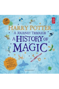 Harry Potter: A Journey Through A History of Magic
