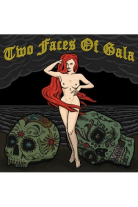 Two Faces Of Gala