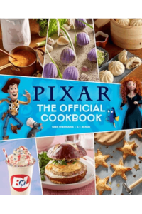 Pixar: The Official Cookbook
