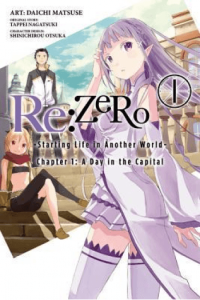 Re:Zero -Starting Life In Another World-, Chapter 1: A Day In The Capital Manga, Vol. 01