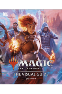 Magic The Gathering: The Visual Guide