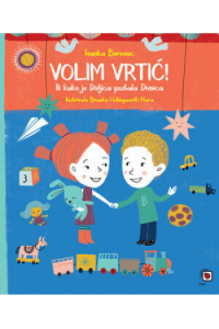 Volim vrtić!