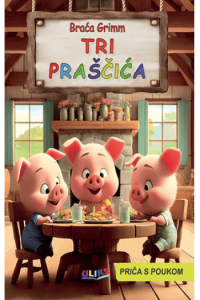 Tri praščića - priča s poukom