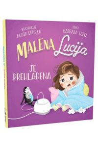 Malena Lucija je prehlađena