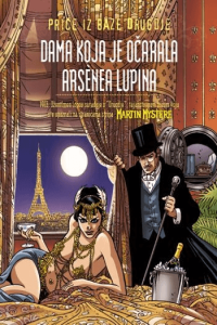 Priče iz baze Drugdje 15 - Dama koja je očarala Arsenea Lupina