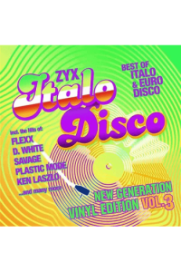 ZYX Italo Disco New Generation Vinyl Edition Vol.3