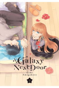 A Galaxy Next Door, Vol. 02