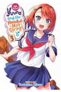 Yuuna and the Haunted Hot Springs Vol. 03