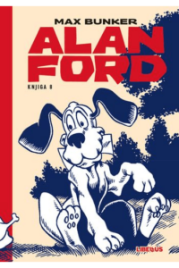 Alan Ford 008 (U strahu su velike oči, San jedne zimske noći, U potrazi za bombom)