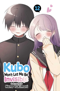 Kubo Wont Let Me Be Invisible, Vol. 12