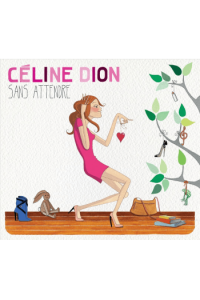 Sans Attendre