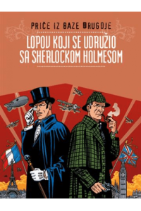 Priče iz baze Drugdje - Lopov koji se udružio sa Sherlockom Holmesom